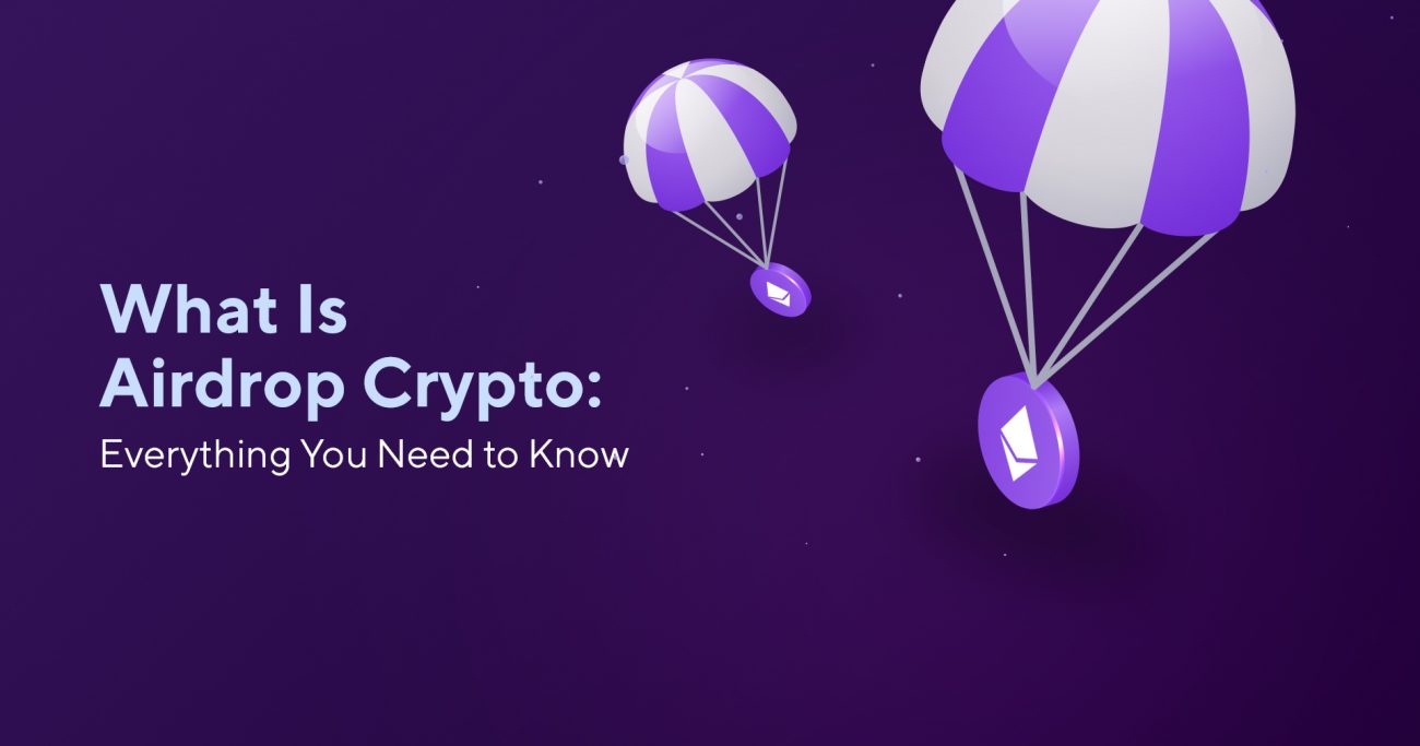 Crypto Airdrops: What Are They Explained