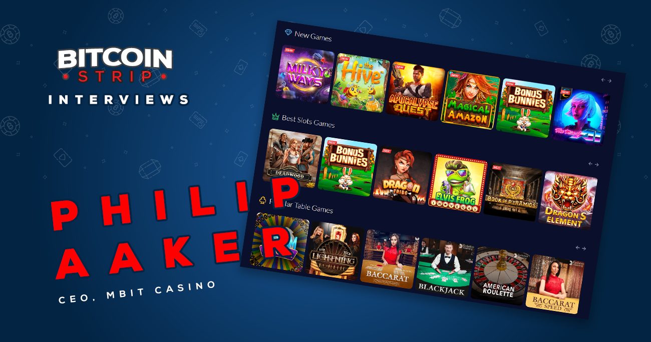 Interview with Philip Aaker, CEO mBit Casino