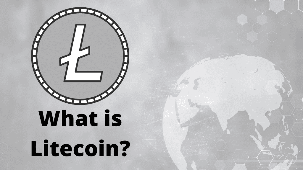 What is Litecoin